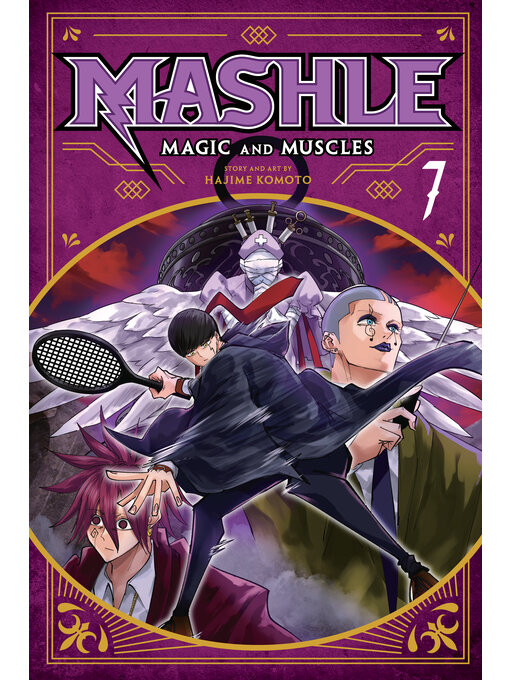 Title details for Mashle: Magic and Muscles, Volume 7 by Hajime Komoto - Available